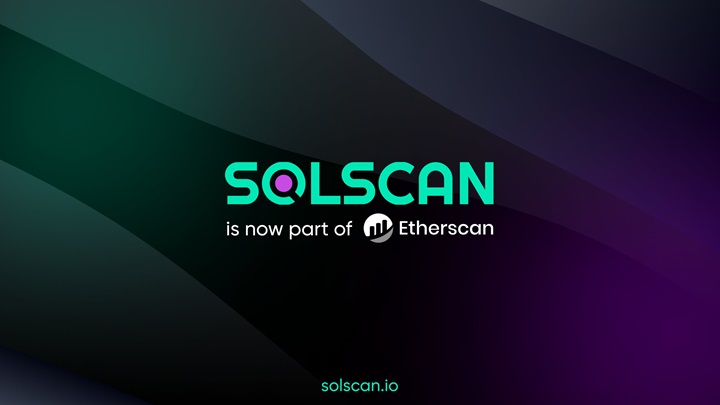 Etherscan 宣布收購 Solana 生態區塊瀏覽器 Solscan 以擴展區塊鏈數據服務