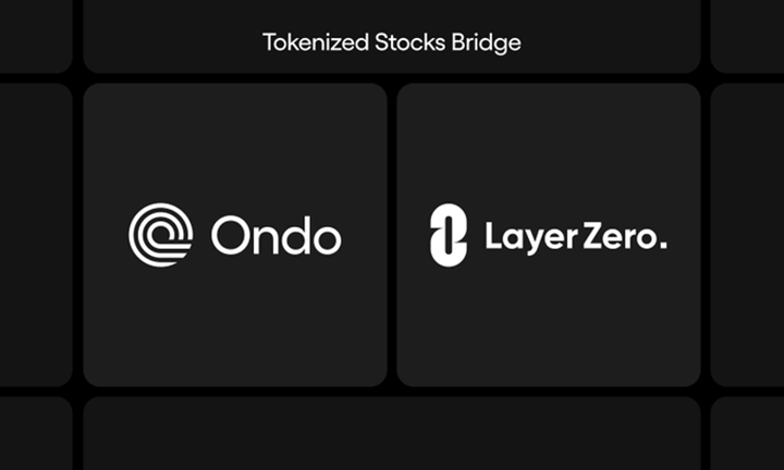 Ondo 攜手 LayerZero 推出代幣化股票跨鏈橋，首波支援以太坊與 BNB Chain